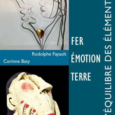 Exposition L'Equilibre des éléments : Terre Fer Emotion - DE